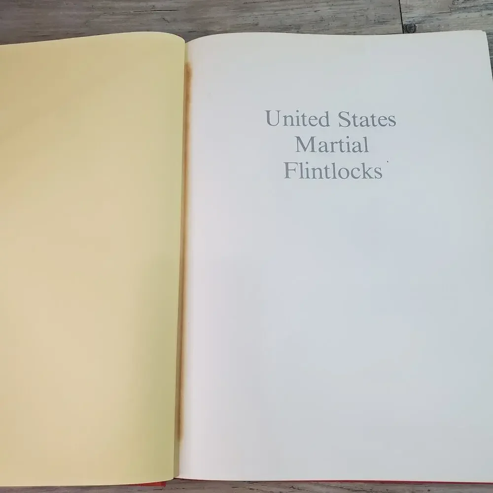 United States Martial Flintlocks by Robert M Reilly Hardcover Dust Jacket